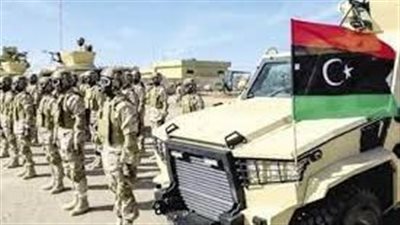 الجيش الليبي يطلق عملية عسكرية واسعة لمواجهة تحرك خلايا إرهابية وإجرامية