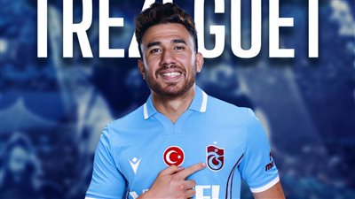 قبل الإعلان الرسمي.. موعد الكشف الطبي لـ تريزيجيه تمهيدا لانتقاله لطرابزون سبور