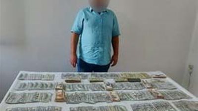 عملات أجنبية ومحلية.. القبض على متهم بالاتجار في النقد الأجنبي بمدينة نصر