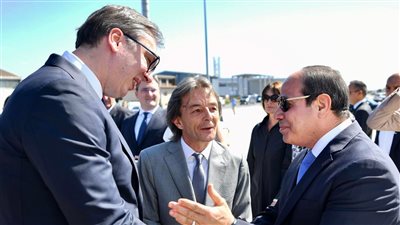 بعد قليل.. السيسي يصل بلجراد لعقد مباحثات مع الرئيس الصربي