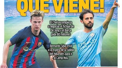 برناردو ينتظر رحيل دي يونج وتجديد جوتا.. جولة في الصحف العالمية اليوم