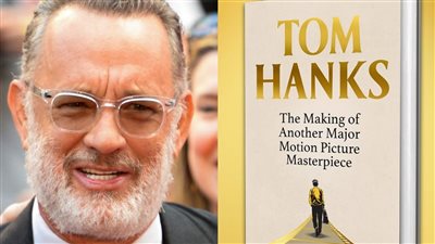 بعد إعلان نشرها العام المقبل.. تعرف على تفاصيل رواية العالمي توم هانكس