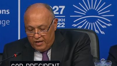 شكري: نتائج قمة المناخ ستكون بناءة.. ونسعى لتحقيق أهداف جميع الأطراف