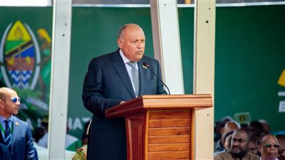 شكري: سد تنزانيا مثال حي لما يمكن تحقيقه من تنمية عن طريق التعاون الإقليمي