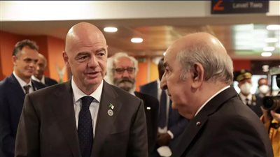 رئيس فيفا يزور الجزائر ويحضر افتتاح ستاد نيلسون مانديلا