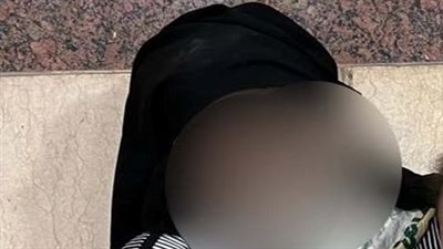 ننشر أقوال سيدة خطفت رضيعا لاستمرار صرف معاش زوجها بعد وفاة نجلها بالقليوبية