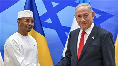 رئيس تشاد يصل إلى إسرائيل لافتتاح سفارة بلاده بتل أبيب