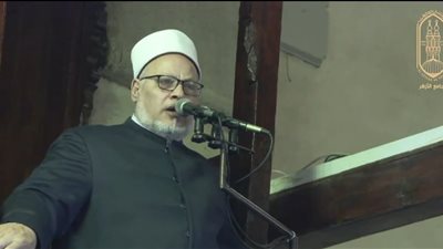 خطيب الجامع الأزهر: القرآن أولى النفس البشرية عناية بالغة وجعلها سببًا لصلاح الأمة